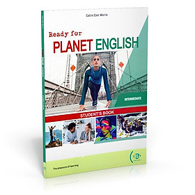 Sách ngoại văn: Ready For Planet English - Intermediate - Student's Book With Digital Book - Fahasa