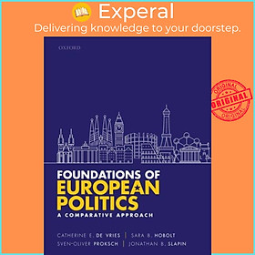 Sách - Foundations of European Politics - A Comparative Approach by Jonathan B. Slapin (UK edition, paperback)