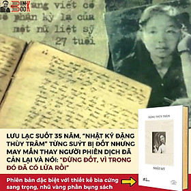 (Ấn bản đặc biệt kỷ niệm 20 năm Nhã Nam) Nhật Ký Đặng Thuỳ Trâm - Đặng Thuỳ Trâm – Nhã Nam