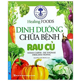 Dinh Dưỡng Chữa Bệnh - Rau Củ