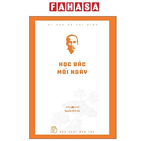 Sách - Di Sản Hồ Chí Minh - Học Bác Mỗi Ngày