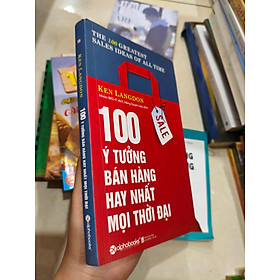 100 ý tưởng bán hàng hay nhất mọi thời đại