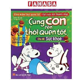Cùng Con Rèn Thói Quen Tốt - Chủ Đề Sức Khỏe - Ren Eguchi