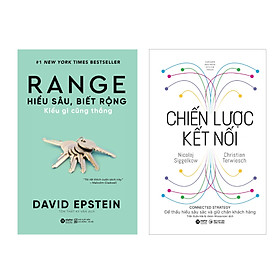 Combo Chiến Lược Kết Nối + RANGE: Hiểu Sâu, Biết Rộng Kiểu Gì Cũng Thắng