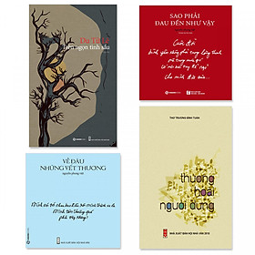 Combo 4 cuốn thơ hay: Trên Ngọn Tình Sầu, Thương Hoài Người Dưng, Về Đâu Những Vết Thương, Sao Phải Đau Đến Như Vậy