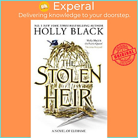 Sách - The Stolen Heir : A Novel of Elfhame, The No 1 Sunday Times Bestseller 202 by Holly Black (UK edition, paperback)