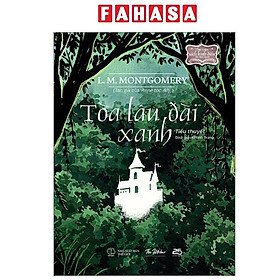 Tòa Lâu Đài Xanh - Fahasa