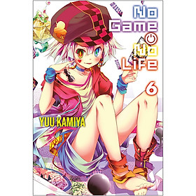 No Game No Life, Volume 06 (Light Novel)