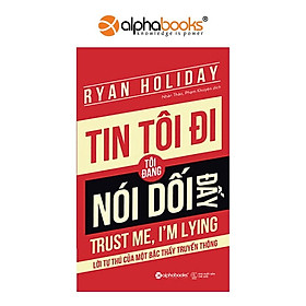 Sách Tin Tôi Đi, Tôi Đang Nói Dối Đấy! - Alphabooks - BẢN QUYỀN