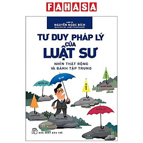 Tư Duy Pháp Lý Của Luật Sư (Tái Bản 2024)
