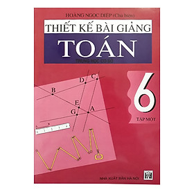 Thiết Kế Bài Giảng Vật Lí Trung Học Cơ Sở 6