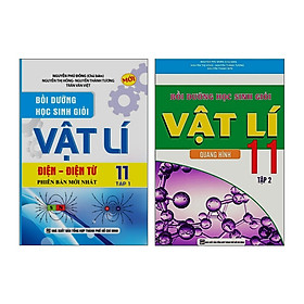 Combo Bồi Dưỡng Học Sinh Giỏi Vật Lí 11 Tập 1+ Tập 2 