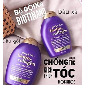 Dầu Xả Và Dầu Gội Ogx Biotin & Collagen giúp tóc mọc khỏe mạnh, chống gãy rụng tóc 385ml/chai - QuaTangMe Extaste