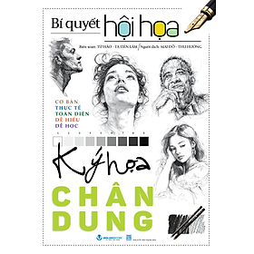 Bí Quyết Hội Họa - Ký Họa Chân Dung