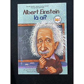 Trạm Đọc | Albert Einstein Là Ai?