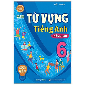 Từ Vựng Tiếng Anh Nâng Cao 6