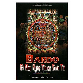 Bardo - Bí Mật Nghệ Thuật Sinh Tử