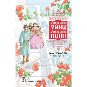 Vương Quốc Vàng, Vương Quốc Nước - 