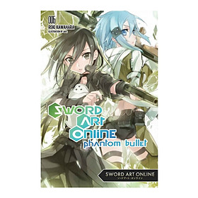 Sword Art Online, Volume 06: Phantom Bullet (Light Novel)