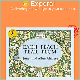 Sách - Each Peach Pear Plum by Allan Ahlberg (UK edition, paperback)