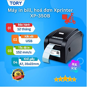 Mua Máy in tem nhãn  mã vạch Xprinter XP-350B cổng USB. Máy in đơn hàng  in tem  in vận đơn TMĐT khổ A7  HÀNG CHÍNH HÃNG 
