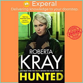 Sách - Hunted - gripping, gritty and unputdownable - the best gangland crime nov by Roberta Kray (UK edition, hardcover)