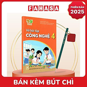 Sách Giáo Khoa Vở Bài Tập Công Nghệ 4 (Kết Nối) (Phiên Bản 2025) - Kèm Bút Chì