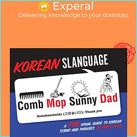 Hình ảnh sách Sách - Korean Slanguage: A Fun Visual Guide to Korean Terms and Phrases by Mike Ellis (US edition, paperback)