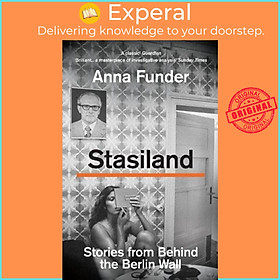 Sách - Stasiland - Stories from Behind the Berlin Wall by Anna Funder (UK edition, paperback)