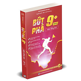 Sách bứt phá 9 + môn tiếng anh lớp 10