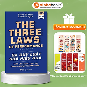 The Three Laws Of Performance - Ba Quy Luật Của Hiệu Quả 