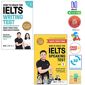 Hình ảnh sách Combo Sách IELTS Đặng Trần Tùng: How To Crack The IELTS Writing Test - Vol 1  + How To Crack The IELTS Speaking Test - Part 1 