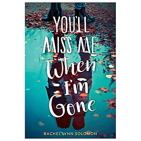 Sách ngoại văn: You'll Miss Me When I'm Gone - Simon and Schuster