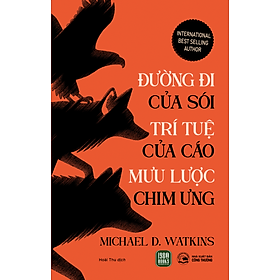 Sách Đường Đi Của Sói - Trí Tuệ Của Cáo - Mưu Lược Chim Ưng