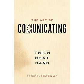 Sách Ngoại Văn - The Art of Communicating Thich Nhat Hanh