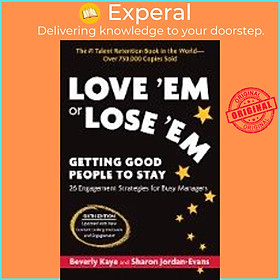 Sách - Love 'em or Lose 'em, Sixth Edition : Getting Good People to Stay by Beverly Kaye (paperback)