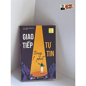 GIAO TIẾP TỰ TIN TRONG 1 PHÚT - Dr. Mike Bechtle – Tô Tô dịch - Bizbooks -NXB Hồng Đức