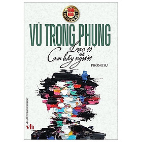 Tinh Hoa Văn Chương Việt - Lục Sì Và Cạm Bẫy Người
