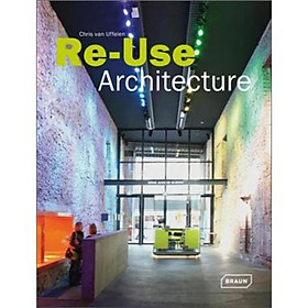 Re-Use Architecture