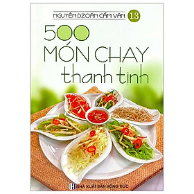 Download sách 500 Món Chay Thanh Tịnh - Tập 13