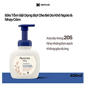 Sữa tắm gội dạng bọt làm dịu da nhạy cảm, khô ngứa Aveeno Baby Soothing Relief 400ml