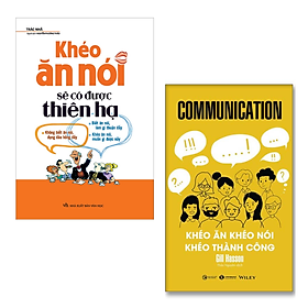 Combo 2 Cuốn Cải Thiện Kỹ Năng Sống- Khéo Ăn Nói Sẽ Có Được Thiên Hạ+Communication - Khéo Ăn Khéo Nói Khéo Thành Công