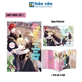 Truyện Tranh - Trở Về Chương Mở Đầu Với Cố Nhân Tại Trường Học Phép Thuật - Gin Shirakawa, Eiko Mutsuhana, Yugiri Aica - Tập 1 Đến Tập 3