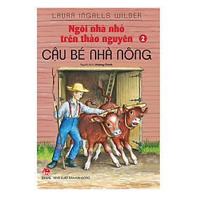 Hình ảnh Ngôi Nhà Nhỏ Trên Thảo Nguyên Tập 2: Cậu Bé Nhà Nông (Tái Bản 2019)