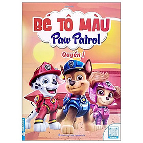 Bé Tô Màu Paw Patrol - Quyển 1 - Cty TNHH TM&DV VH GD Phía Nam