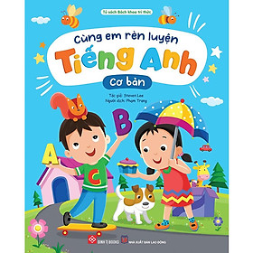 Cùng Em Rèn Luyện Tiếng Anh Cơ Bản