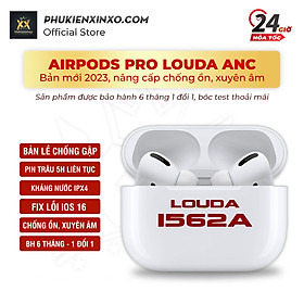 Mua Tai nghe Bluetooth Pro Louda 1562A ANC chống ồn chủ động  xuyên âm  âm thanh cực hay - BH 6 tháng 1 đổi 1
