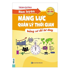 Nơi bán Rèn Luyện Năng Lực Quản Lý Thời Gian Bằng Sơ Đồ Tư Duy - Giá Từ -1đ