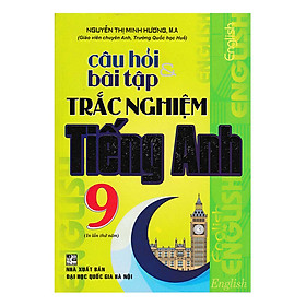 Hình ảnh Câu Hỏi Và Bài Tập Trắc Nghiệm Tiếng Anh Lớp 9