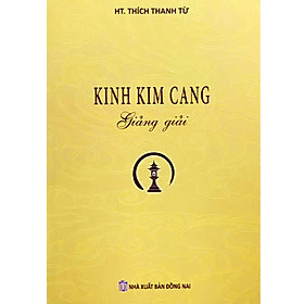 KINH KIM CANG Giảng Giải